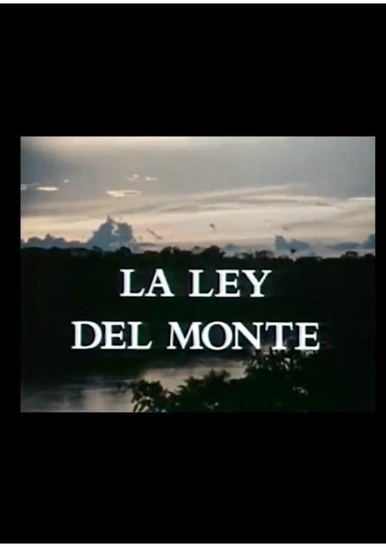 la ley del monte