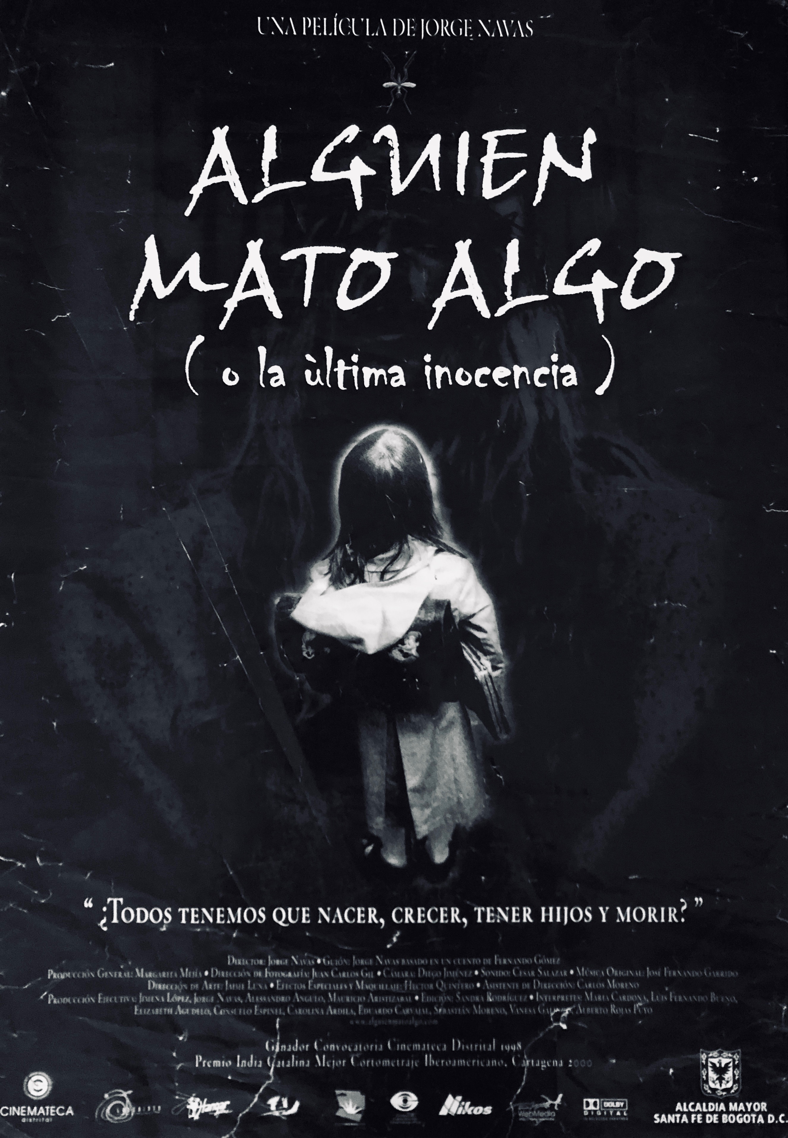 Alguien mató ago