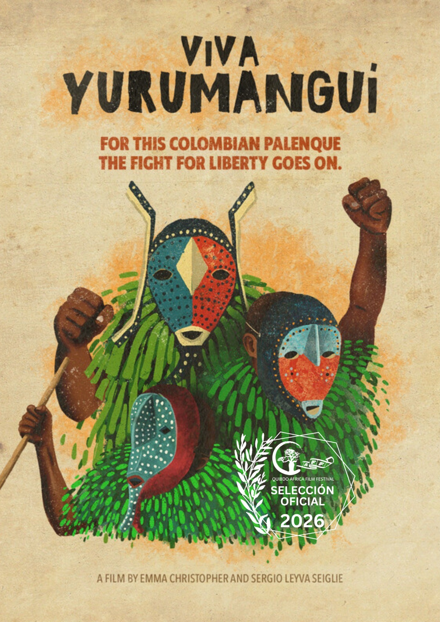 Cartel de la película “Viva Yurumangui”, con una ilustración de tres figuras enmascaradas con vestimenta colorida y los puños levantados; incluye el texto “For this Colombian Palenque, the fight for liberty goes on” y el sello de Selección Oficial del Quibdo Africa Film Festival 2026.